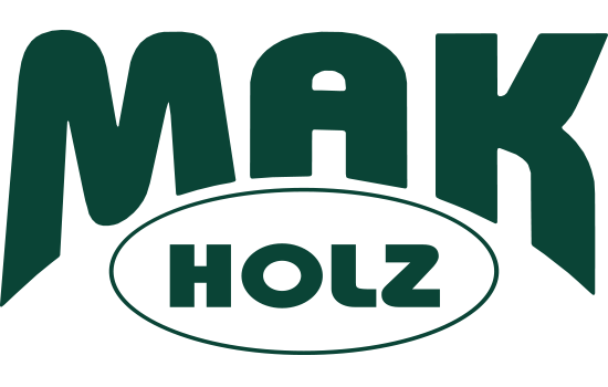 MAK HOLZ